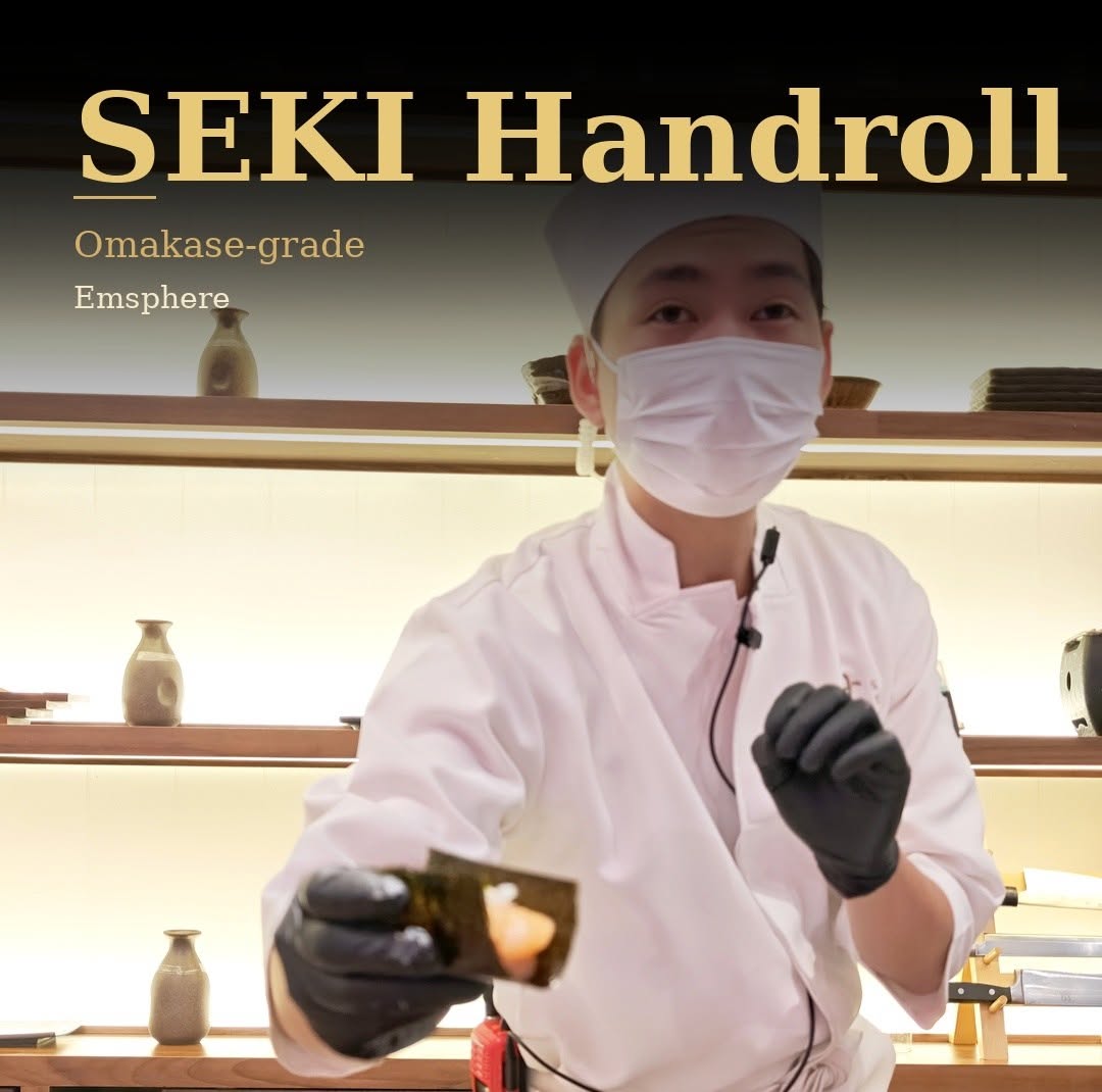 SEKI Hand Roll & Sushi Bar ที่ Emsphere วัตถุดิบระดับ omakase