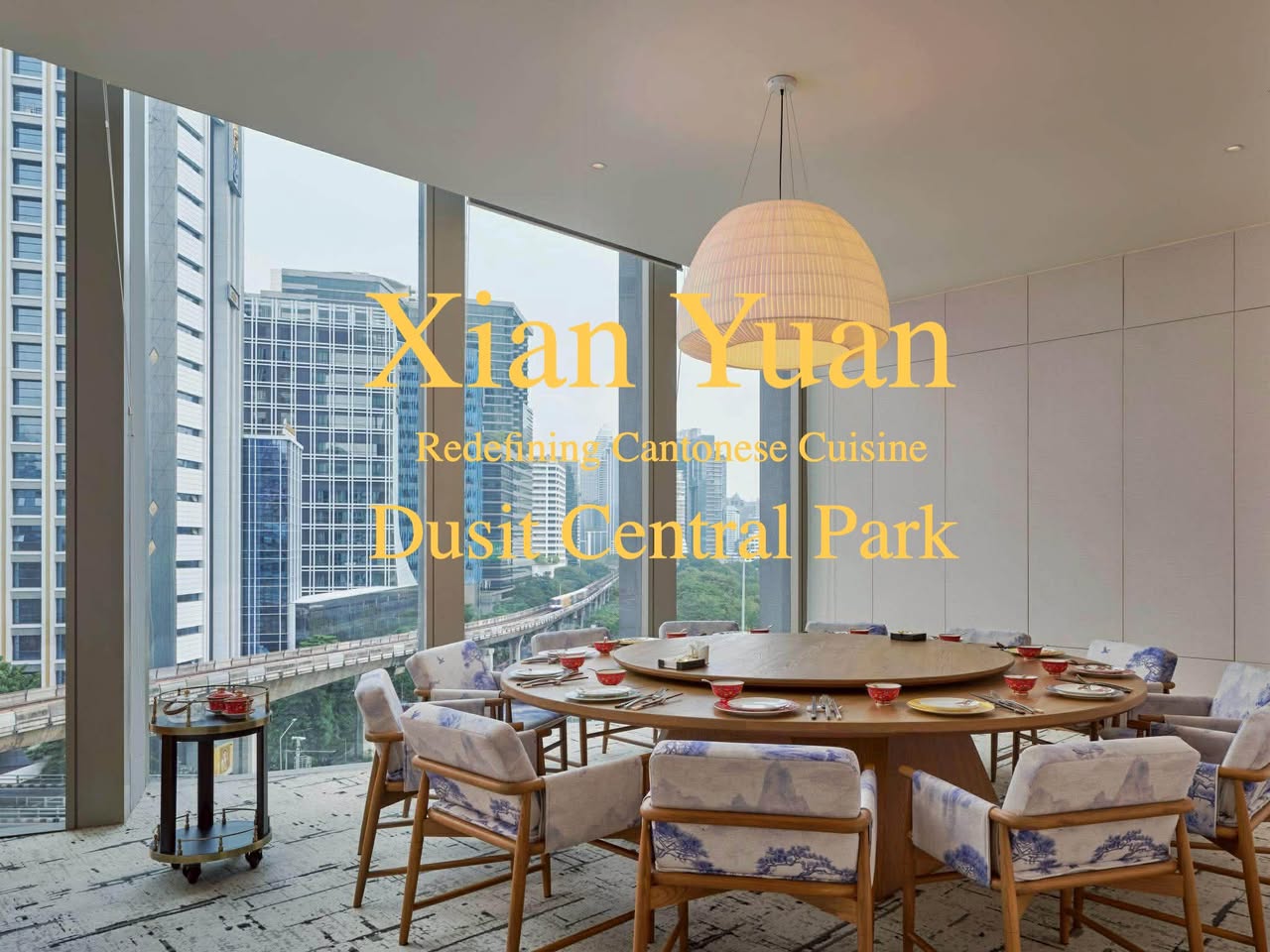 Xian Yuan Redefining Cantonese Cuisine ที่ Dusit Central Park